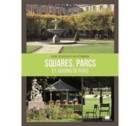 Squares, Parcs Et Jardins De Paris