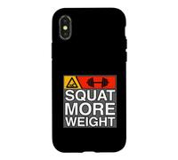 Squat More Weight Powerlifting Gym Workout Coque pour iPhone X/XS
