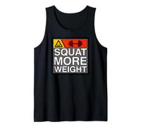 Squat More Weight Powerlifting Gym Workout Débardeur