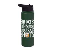 Squats, je croyais que tu avais dit Shots Personal Trainer Stainless Steel Insulated Water Bottle