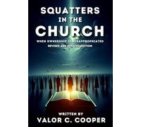 Squatters, in the Church?: When Ownership is Misappropriated