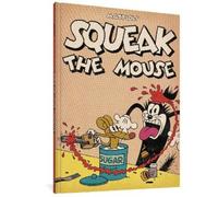 Squeak the Mouse by Mattioli, Massimo [Hardback] NEUF