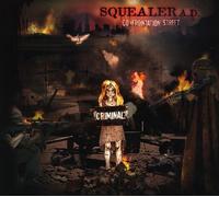 Squealer - Confrontation Street