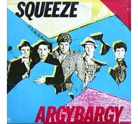 Squeeze - Argybargy