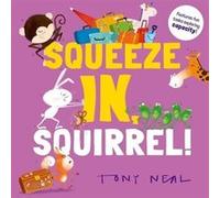 Squeeze In Squirrel by Oxford Childrens Books Oxford Childrens Books (Auteur)