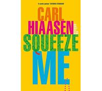 Squeeze Me: The ultimate satire for 2020