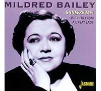 Mildred Bailey – Squeeze Me: Big Hits From A Great Lady – CD – Neuf