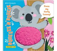 Squeeze 'n' Squeak: Wild Animals! Touch And Feel Baby Book For 6-12 Months.