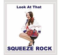 Squeeze Rock - Look at That EP