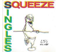 Squeeze - Singles 45's And Under