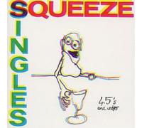 Squeeze - Singles-45's & Under