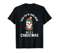 Squelette Amusant « When You're Dead Inside But It's Christmas » T-Shirt