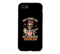 Squelette de Femme drôle Qui Ressemble à Mon problème de Maris Coque pour iPhone SE (2020) / 7/8