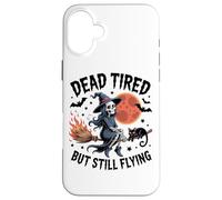 Squelette de sorcière Dead Tired But Still Flying Coque pour iPhone 16 Plus