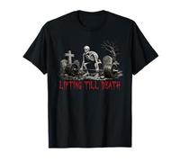 Squelette de soulevé de Terre - Lifting jusqu'à la Mort T-Shirt