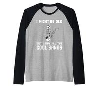 Squelette drôle Might Be Old But I Saw All The Cool Bands Manche Raglan