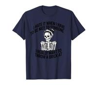 Squelette Humoristique « I Hate It When I Have to Be Nice » T-Shirt