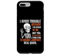Squelette I Avoid Trouble Because I'm Afraid of Me Funny Coque pour iPhone 7 Plus/8 Plus