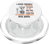 Squelette I Avoid Trouble Because I'm Afraid of Me Funny PopSockets PopGrip pour MagSafe