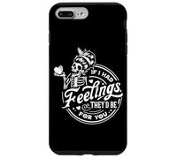 Squelette If I Had Feelings They'd Be for You Coque pour iPhone 7 Plus/8 Plus