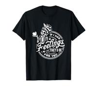 Squelette If I Had Feelings They'd Be for You T-Shirt