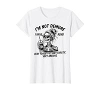 Squelette Messy Bun I'm Not Demure I Have ADHD Very Forgetful T-Shirt, Femme, Blanc, 3XL