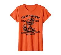 Squelette Messy Bun I'm Not Demure I Have ADHD Very Forgetful T-Shirt, Femme, Orange, 3XL