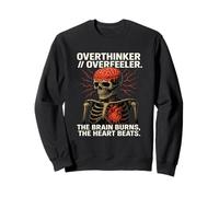 Squelette Overthinker - Brûlant Le Cerveau battant Le cœur Sweatshirt