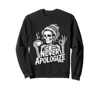 Squelette Sarcastique avec café: ne jamais Excuser Sweatshirt