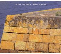 Squiban, Didier - Porz Gwenn [Import]