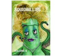 Squidbillies: Volume 6