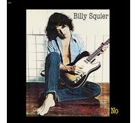 Squier, Billy - Don'T Say No