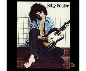 Squier, Billy - Don't Say No