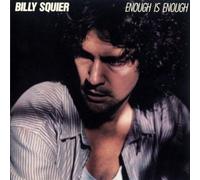 SQUIER BILLY - is Enough (1986) [Import]
