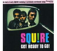 Squire - Get Ready to Go [Import]
