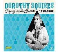 Squires, Dorothy - Crying on The Inside [Import]