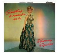 Squires, Rosemary - Something to Remember Me by