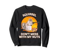 Squirrel Don't Mess With My Nuts Écureuil sarcastique coucher de soleil Sweatshirt