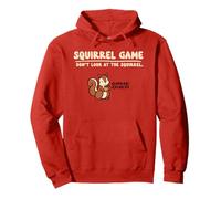 Squirrel Game Don't Look at The Squirrel Funny Sweat à Capuche