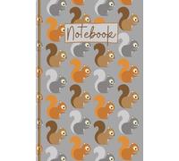 Squirrel Notebook: Cute Squirrel Lined Journal, The Perfect Novelty Squirrel Gift for a Anyone who Loves Squirrels, Wildlife, Wild Animals & Nature - Autumn
