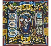 Squirrel Nut Zippers - Beasts of Burgundy [Import]