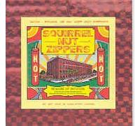 Squirrel Nut Zippers - Hot [Import]