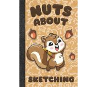 Squirrel Sketchbook: 6x9 Cute Kawaii, Squirrel Notebook for Drawing or doodling 112 Pages with Squirrel bottom border, includes belong page. Great for Sketching or journal. squirrel lover gift