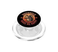 Squirrels Make Me Happy - Écureuil Fantaisie Humoristique PopSockets PopGrip pour MagSafe