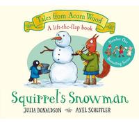 Squirrel's Snowman: A new Tales from Acorn Wood story