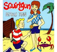 Squirtgun - Mary Ann [Import]