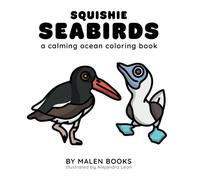Squishie Seabirds: A calming ocean coloring book (bold and easy designs for adults and kids)