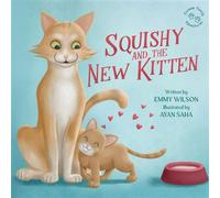 Squishy and the New Kitten - Emmy Wilson - MaHanna Press - ebook (ePub) - Livre