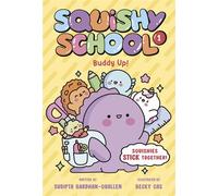 Squishy School #1: Buddy Up! - Sudipta Bardhan-Quallen - Random House Books for Young Readers - ebook (ePub) - Livre