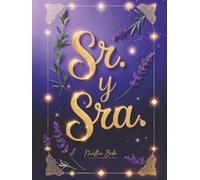 Sr. y Sra. - Libro de Firmas de Boda con Lavanda y Detalles Dorados | 120 Páginas en Blanco | Formato Grande 21x28 cm | Recuerdos de Nuestra Boda